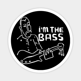 I'm The Bass Guitar Player Magnet